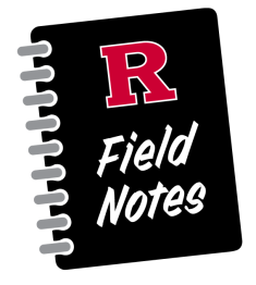 A small black notebook features the Rutgers R and the words "Field Notes" on the cover.
